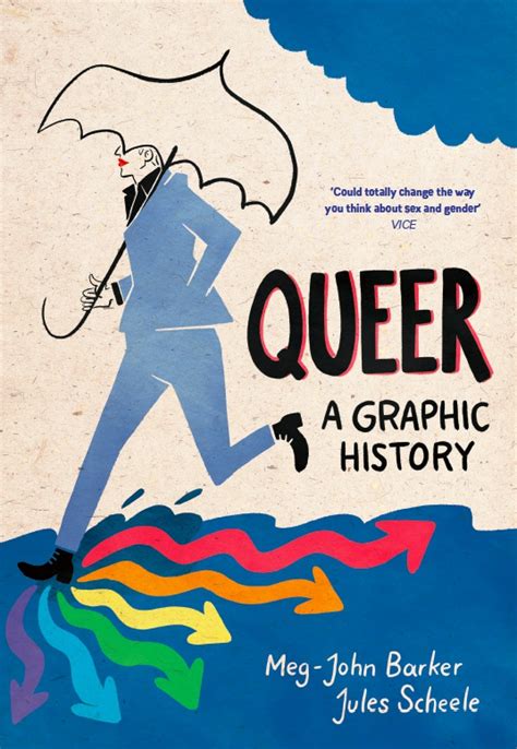  Queer: A Graphic History - Unmasking Identity and Redefining Beauty Through Vibrant Illustrations